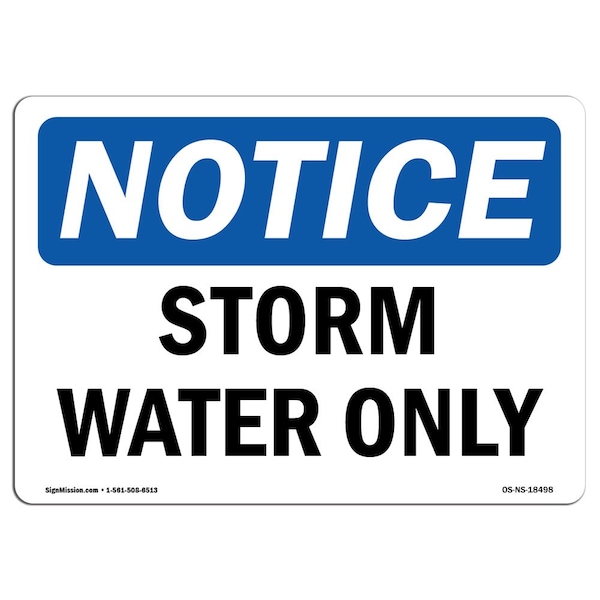 Safety Sign, OSHA Notice, 3.5" Height, Storm Water Only Sign, Landscape, 10PK